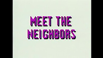 Watch Me Meet The Neighbors In This Full Movie